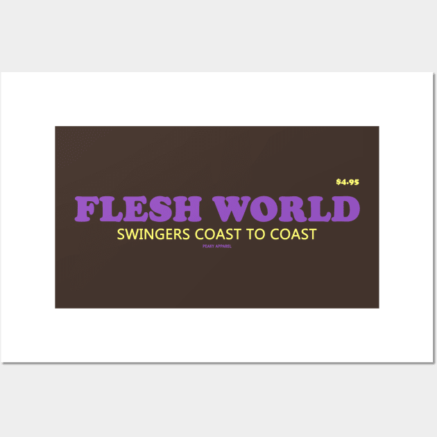 Peaky Apparel | Flesh World Wall Art by Royal Mantle